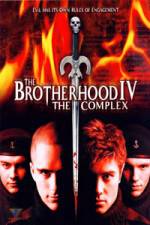 Watch The Brotherhood IV The Complex Putlocker