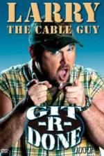 Watch Larry the Cable Guy Git-R-Done Putlocker