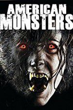 Watch American Monsters Werewolves Wildmen and Sea Creatures Putlocker