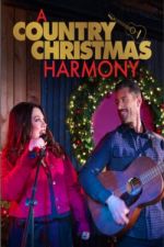 Watch A Country Christmas Harmony Putlocker