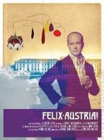 Watch Felix Austria! Putlocker