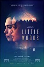 Watch Little Woods Putlocker