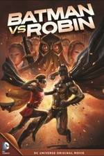Watch Batman vs. Robin Putlocker