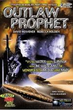 Watch Outlaw Prophet Putlocker