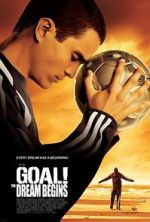 Watch Goal! The Dream Begins Putlocker