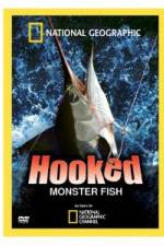 Watch Hooked: Monster Fish Putlocker