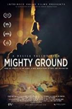 Watch Mighty Ground Putlocker