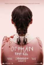 Watch Orphan: First Kill Putlocker