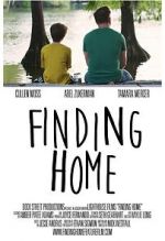 Watch Finding Home: A Feature Film for National Adoption Day Putlocker