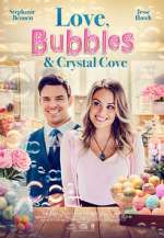 Watch Love, Bubbles & Crystal Cove Putlocker