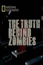 Watch National Geographic The Truth Behind Zombies Putlocker