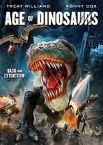 Watch Age of Dinosaurs Putlocker