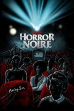 Watch Horror Noire: A History of Black Horror Putlocker