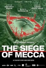 Watch The Siege of Mecca Putlocker
