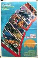 Watch Miami Connection Putlocker