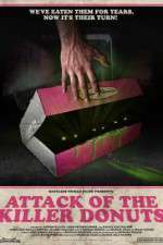 Watch Attack of the Killer Donuts Putlocker