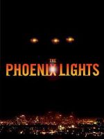 Watch The Phoenix Lights Putlocker