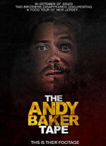 Watch The Andy Baker Tape Putlocker