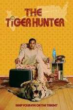 Watch The Tiger Hunter Putlocker