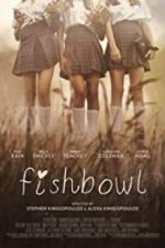 Watch Fishbowl Putlocker