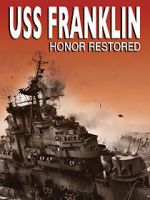 Watch USS Franklin: Honor Restored Putlocker