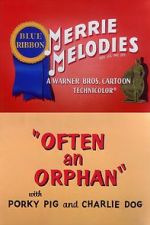 Watch Often an Orphan (Short 1949) Putlocker