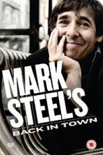 Watch Mark Steel- Mark Steel\'s Back In Town Putlocker