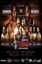 Watch Titan Fighting Championships 22 Johnson vs Branch Putlocker