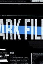 Watch The Dark Files Putlocker