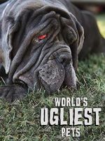 Watch World\'s Ugliest Pets Putlocker