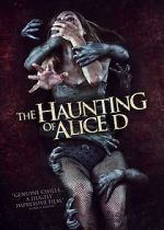 Watch The Haunting of Alice D Putlocker