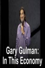 Watch Gary Gulman In This Economy Putlocker