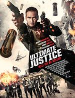 Watch Ultimate Justice Putlocker