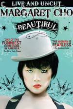 Watch Margaret Cho: Beautiful Putlocker