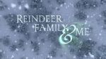 Watch Reindeer Family & Me Putlocker