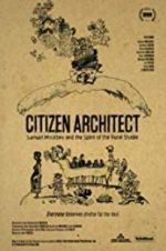 Watch Citizen Architect: Samuel Mockbee and the Spirit of the Rural Studio Putlocker