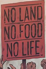 Watch No Land No Food No Life Putlocker