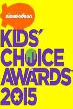 Watch Nickelodeon Kids\' Choice Awards 2015 Putlocker