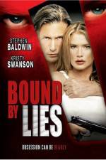 Watch Bound by Lies Putlocker
