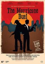 Watch The Most Dangerous Concert Ever: The Morricone Duel Putlocker