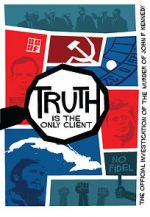 Watch Truth is the Only Client: The Official Investigation of the Murder of John F. Kennedy Putlocker