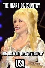 Watch The Heart of Country: How Nashville Became Music City USA Putlocker