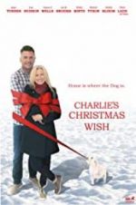 Watch Charlie\'s Christmas Wish Putlocker