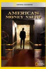 Watch America's Money Vault Putlocker