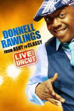 Watch Donnell Rawlings From Ashy to Classy Putlocker
