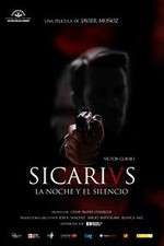 Watch Sicarivs: La noche y el silencio Putlocker