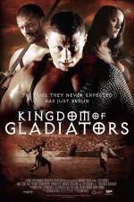 Watch Kingdom of Gladiators Putlocker