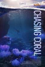Watch Chasing Coral Putlocker