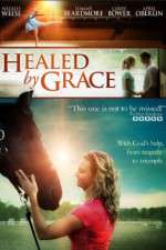 Watch Healed by Grace Putlocker