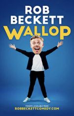Watch Rob Beckett: Wallop (TV Special 2022) Putlocker